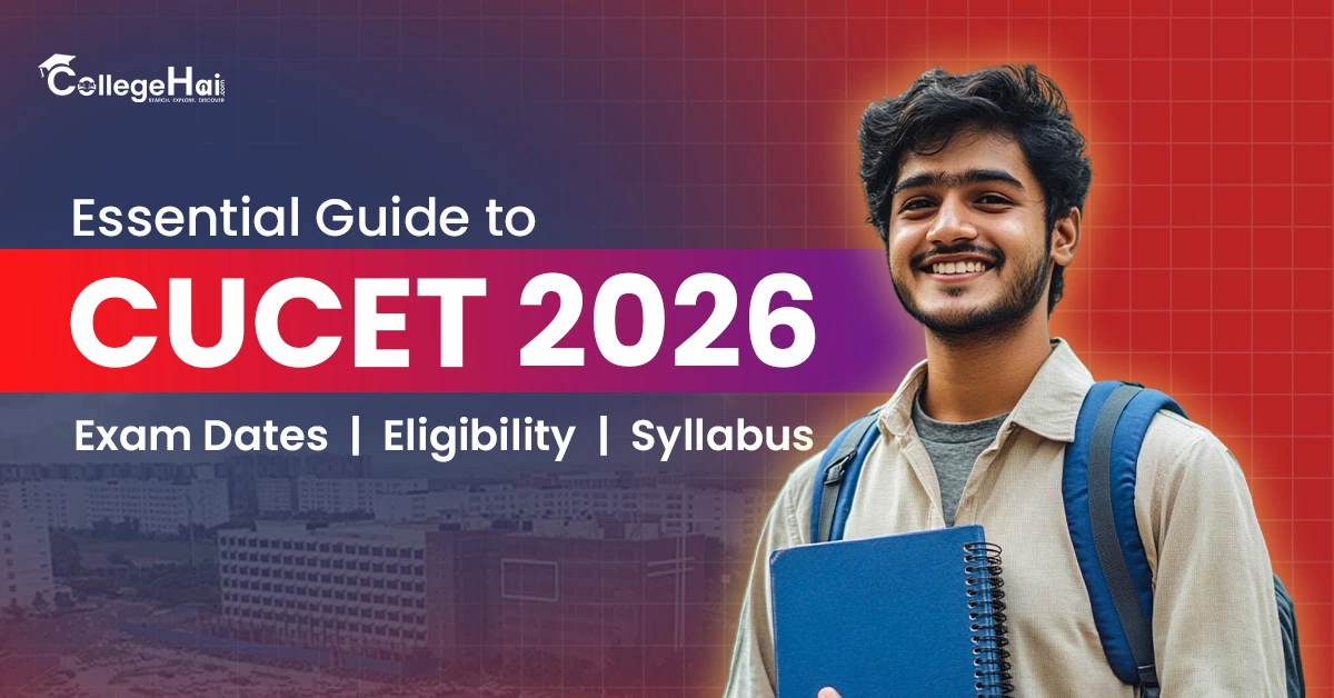 Essential Guide to CUCET 2026 Exam Dates, Eligibility and  Syllabus.webp