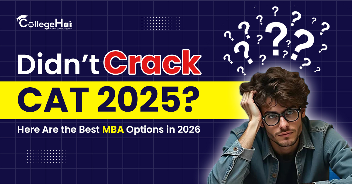 Didnâ€™t Crack CAT 2025 Here Are the Best MBA Options in 2026.jpg