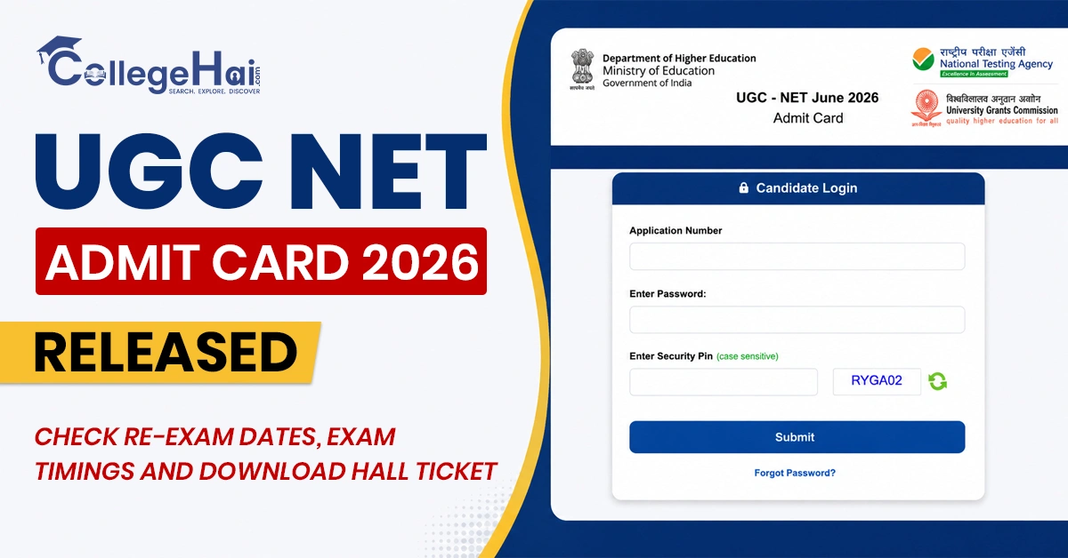 UGC NET Admit Card 2026 Released: Check Re-Exam Dates, Exam Timings and Download Hall Ticket