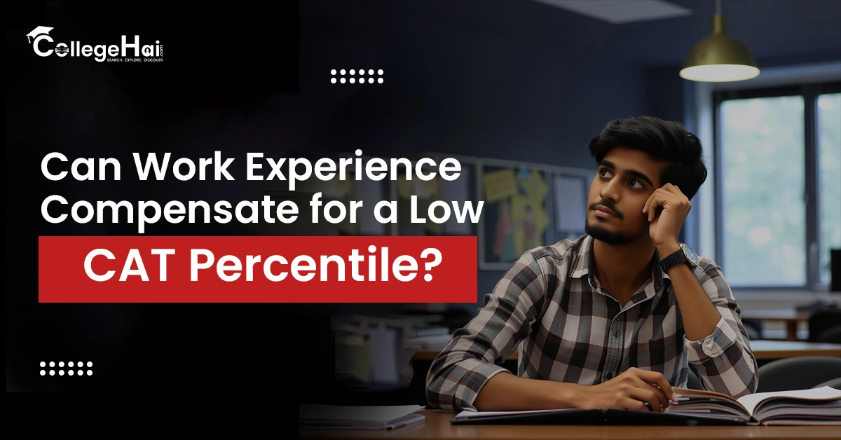 Can Work Experience Compensate for a Low CAT Percentile.webp