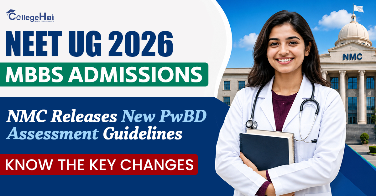 NEET UG 2026 MBBS Admissions: NMC Releases New PwBD Assessment Guidelines, Know the Key Changes