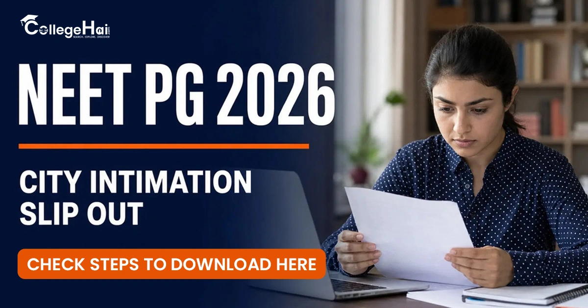 NEET PG 2026 City Intimation Slip Released; Check Steps to Download Here