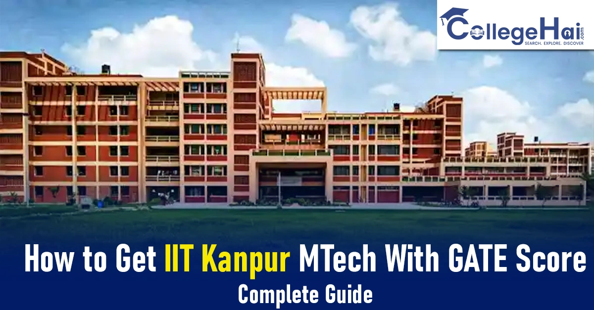 how-to-get-iit-kanpur-mtech-with-gate-score.webp