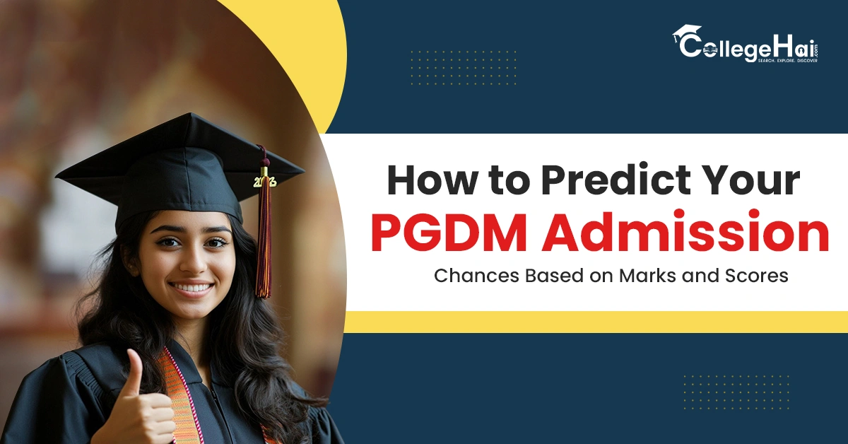 How to Predict Your PGDM Admission Chances Based on Marks and Scores.webp