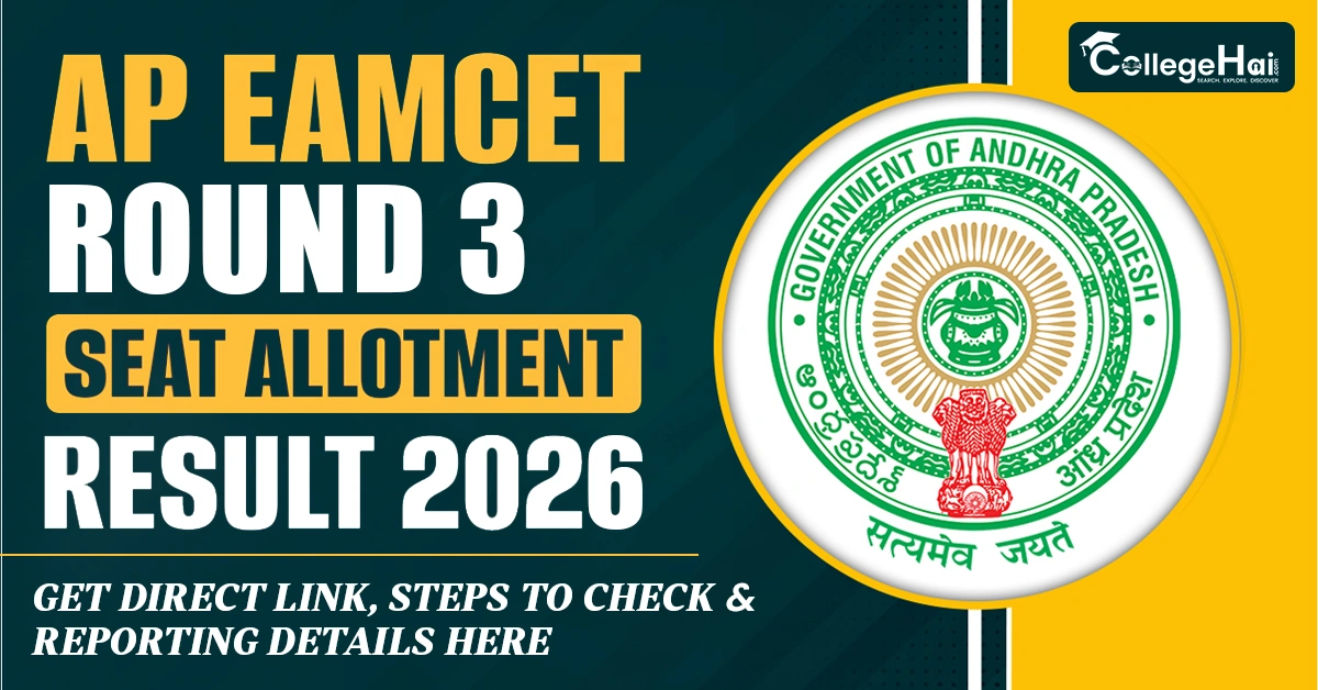 AP EAMCET 2026 Round 3 Seat Allotment Result LIVE: Get Direct Link, Steps to Check & Reporting Details Here