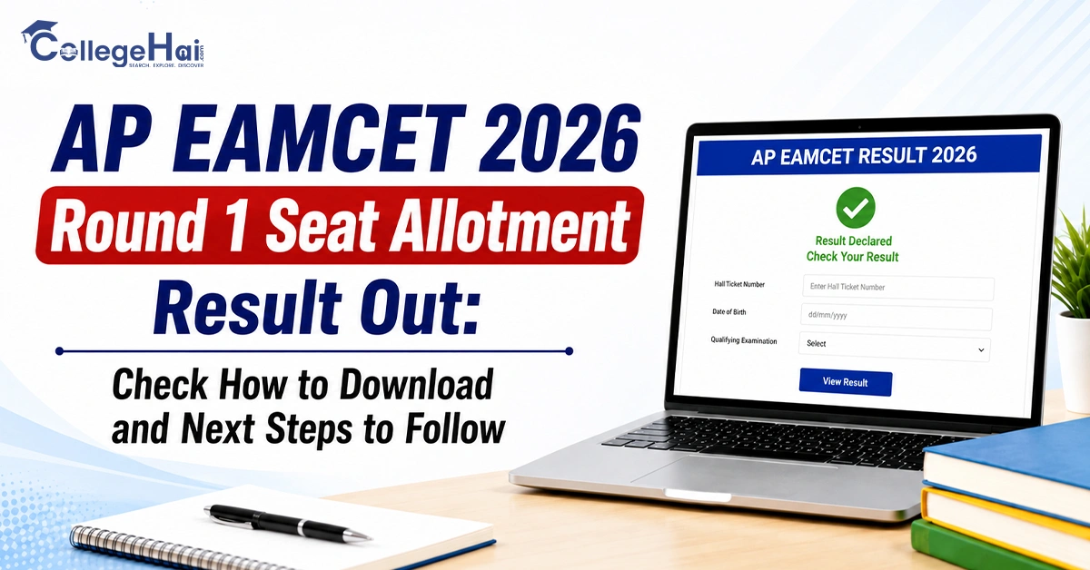 AP EAMCET 2026 Round 1 Seat Allotment Result Out; Check How to Download and Next Steps to Follow