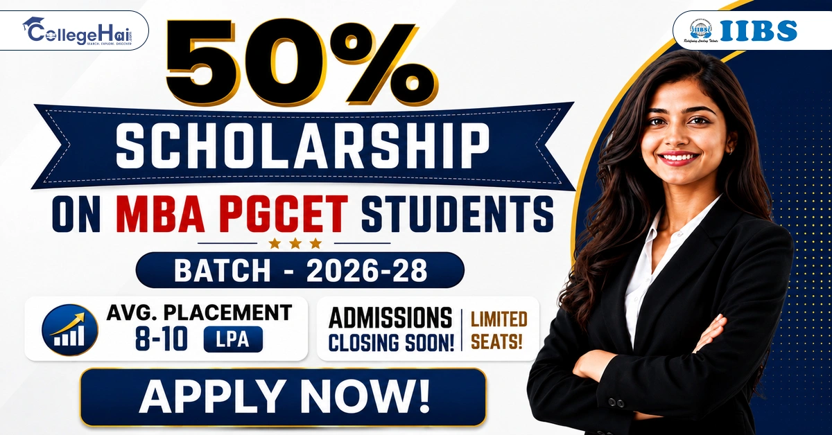 IIBS Bengaluru Announces Flat 50% MBA Scholarship for K-PGCET Students